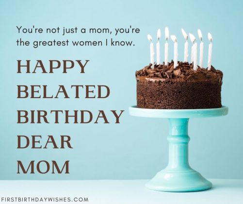 51-best-heartfelt-belated-birthday-wishes-for-mom-2024