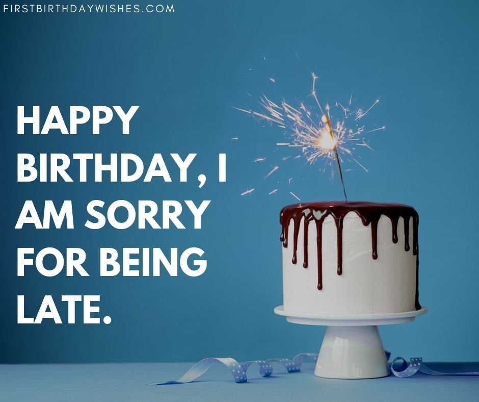 belated-birthday-wishes-belated-birthday-messages-and-quotes