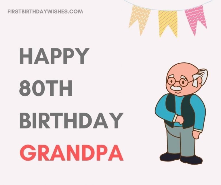 Best 60 Heartwarming Birthday Wishes for Grandfather (2024)