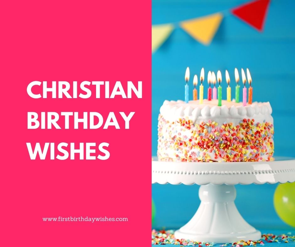 Best 30 Christian Birthday Wishes Messages And Images 21