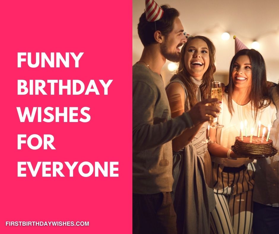 55 Best Funny Birthday Wishes For Everyone (2024)