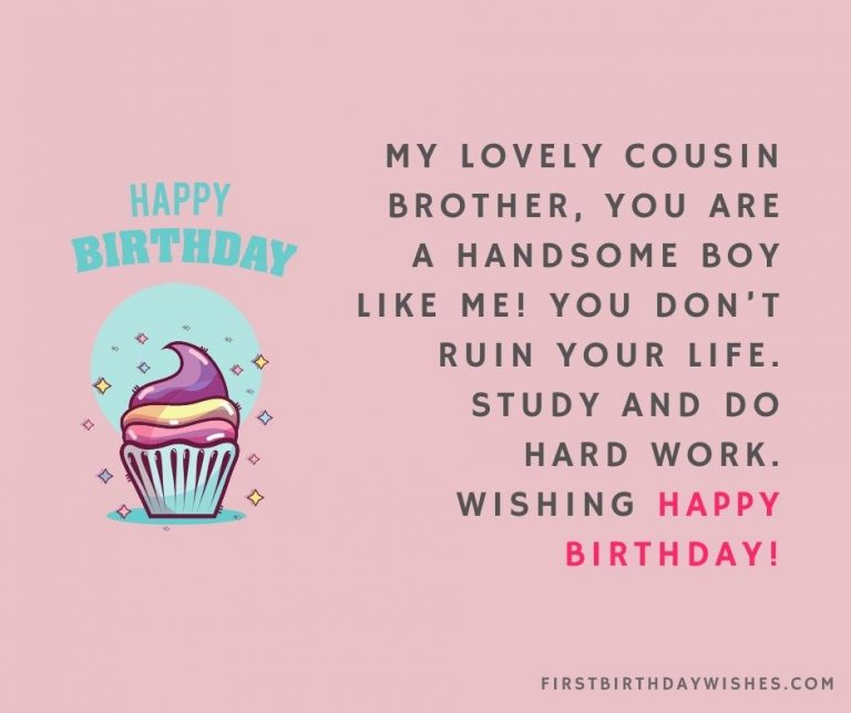 Best Birthday Wishes For Cousin Brother (2022) - First Birthday Wishes