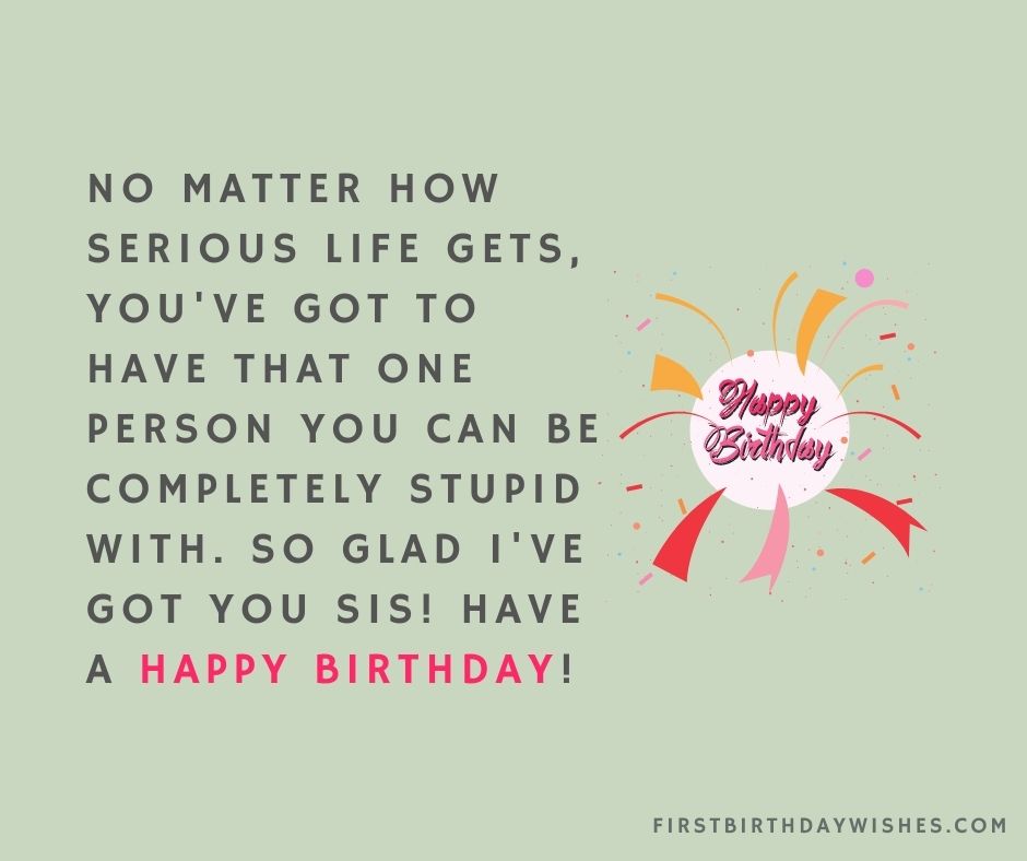 funny birthday quotes for sister