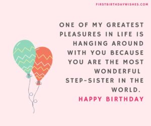 55+ Happy Birthday Wishes for Stepsister