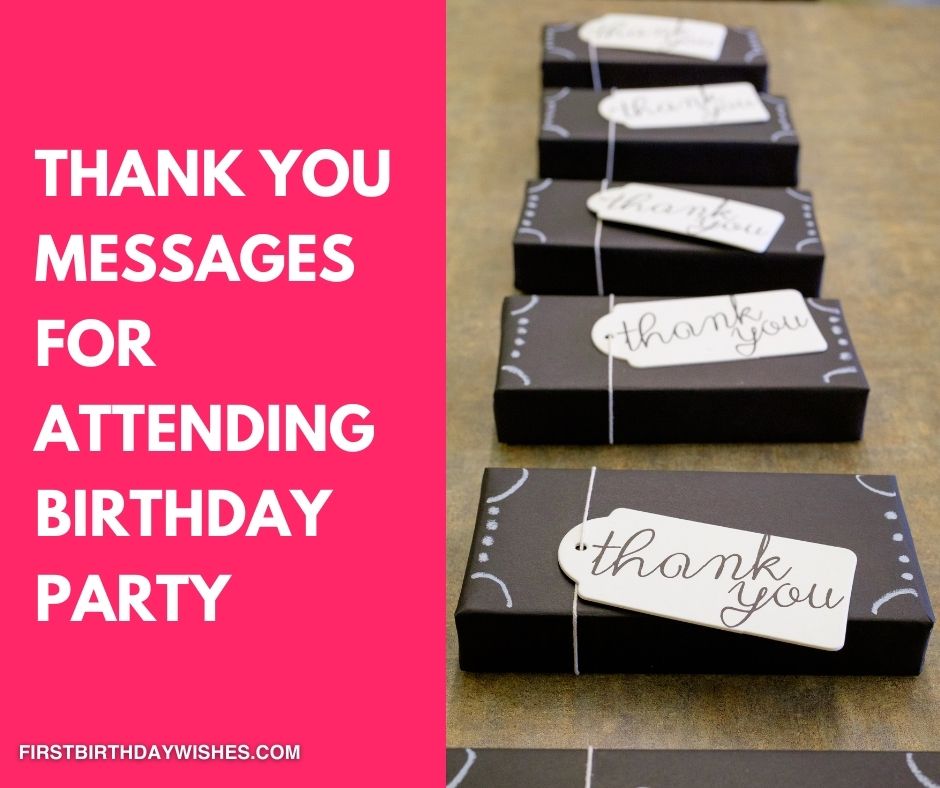 Thank you message for attending birthday celebration