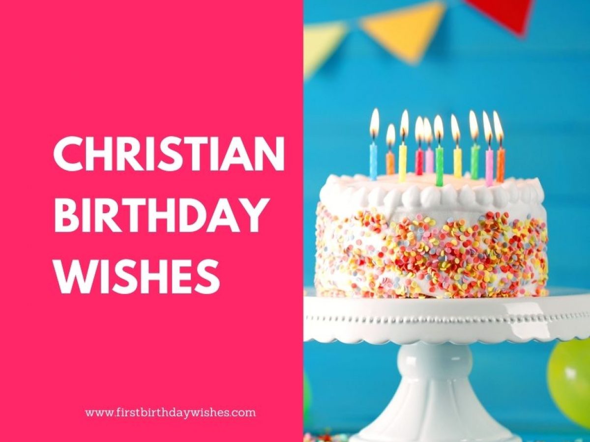 Best 30 Christian Birthday Wishes Messages And Images 21